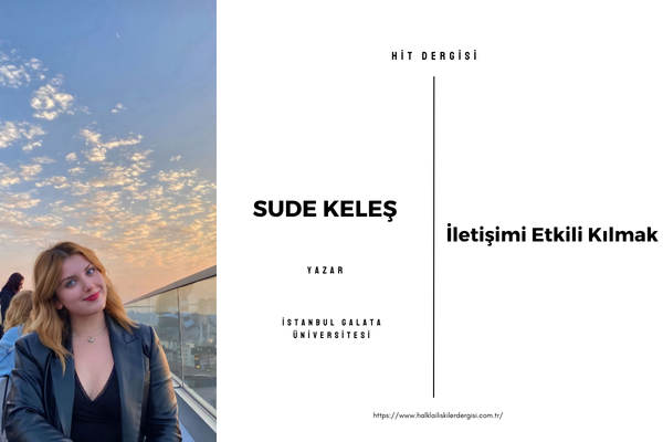 İletişimi Etkili Kılmak