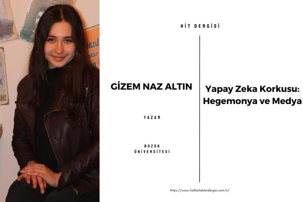 Yapay Zekâ Korkusu: Hegemonya ve Medya