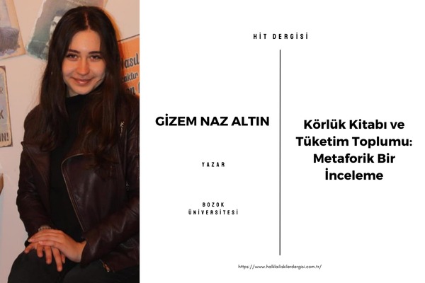 Körlük Kitabı ve Tüketim Toplumu: Metaforik Bir İnceleme