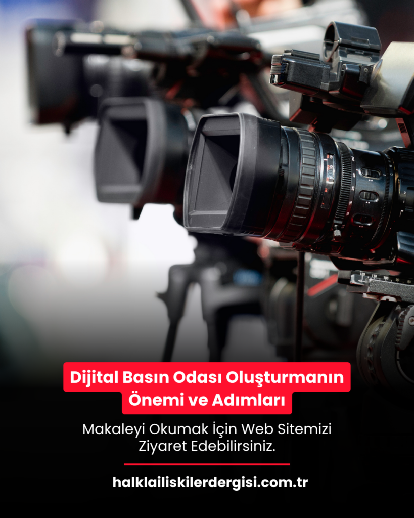 Dijital Basın Odası Oluşturmanın Önemi ve Adımları